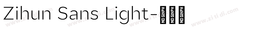 Zihun Sans Light字体转换